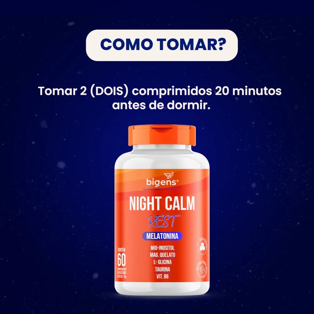 Night Calm Rest | Melatonina + Inositol + Magnésio + Glicina 60 Comprimidos - Bigens