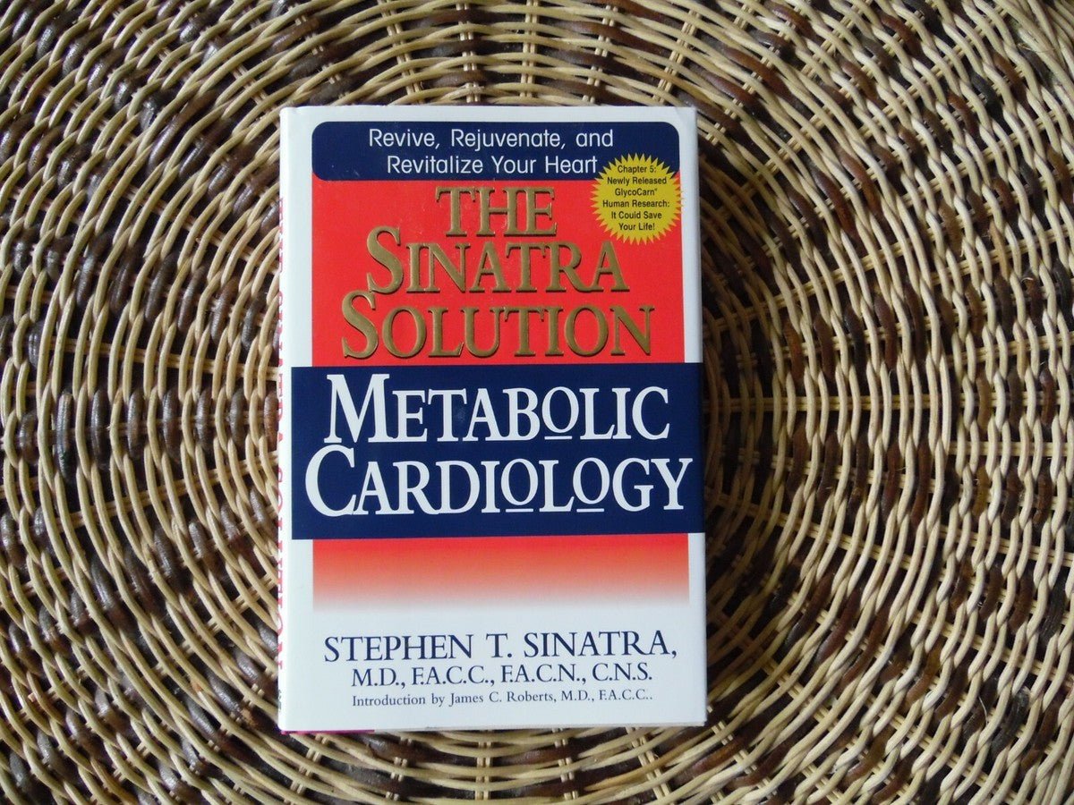 The Sinatra Solution: o livro que apresenta uma nova visão sobre a saúde do coração - Bigens