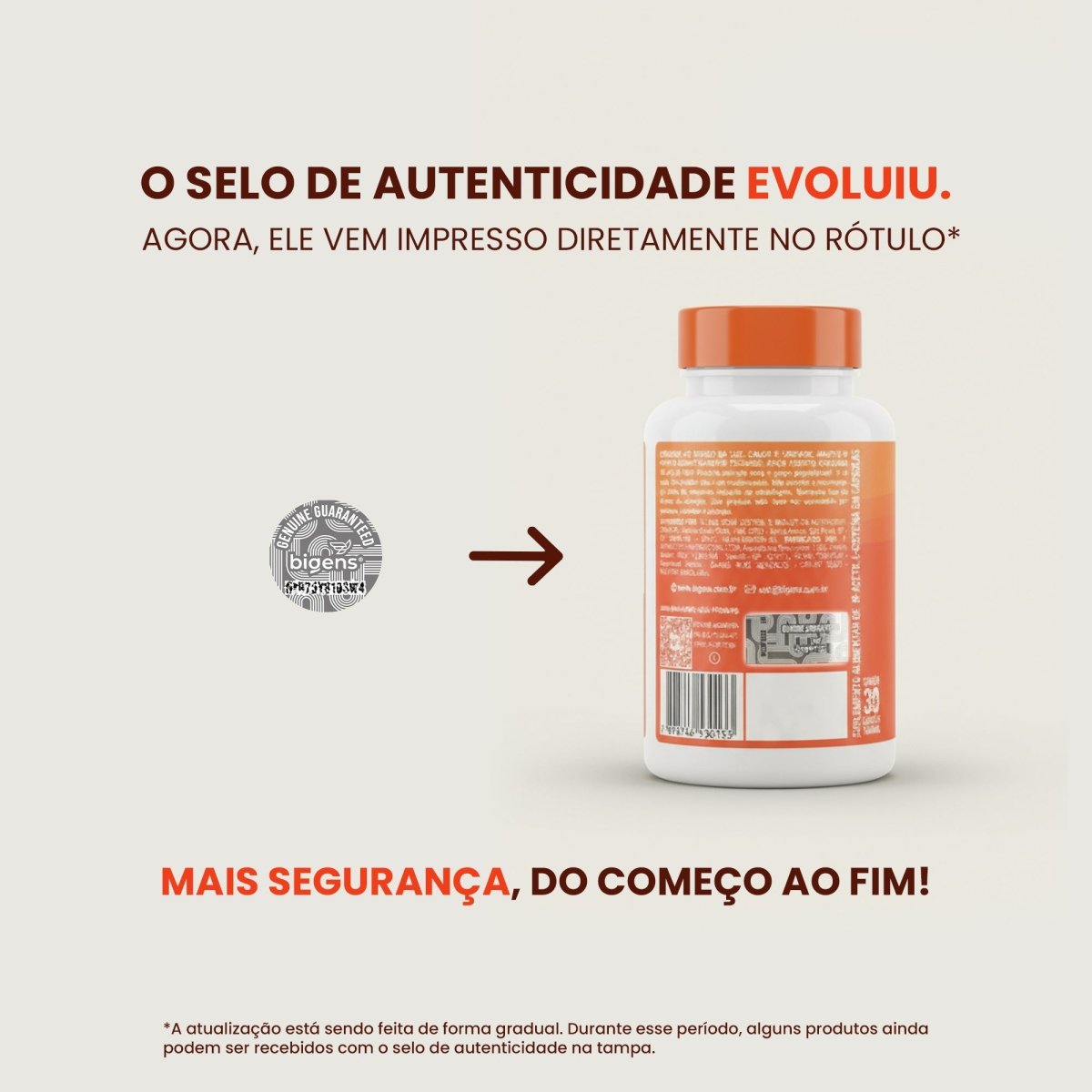 Selo de autenticidade Bigens: evolução da segurança com impressão direta no rótulo do frasco para assegurar a originalidade.
