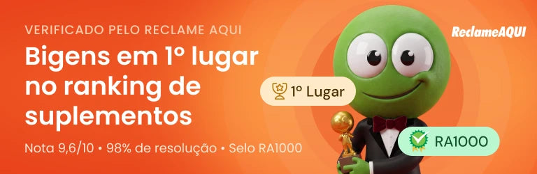 Bigens em 1º lugar no ranking de suplementos. Verificado pelo Reclame Aqui - Nota 9,6/10, 98% de resolução, Selo RA1000