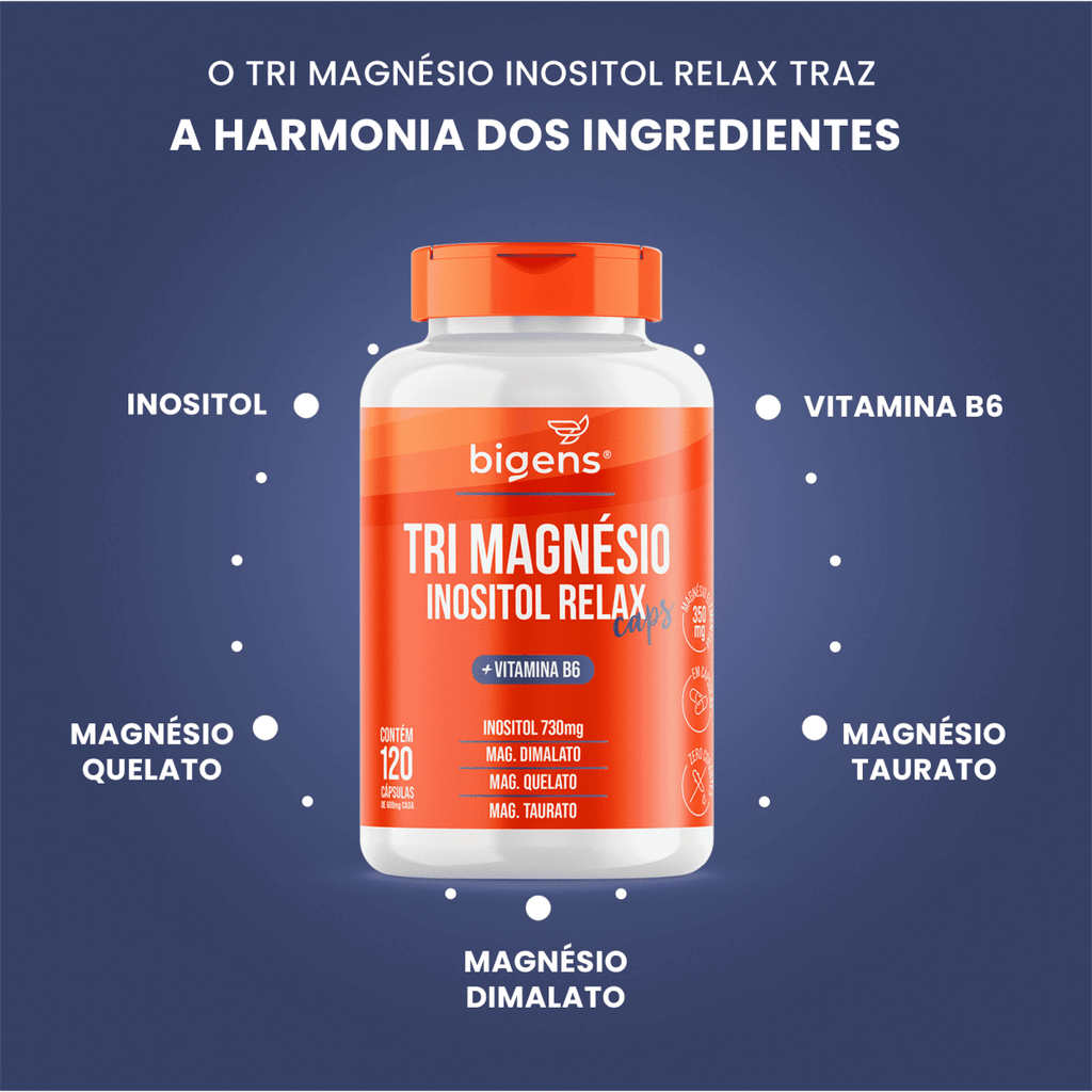Tri Magnésio Inositol Relax | + Vitamina E 120 Cápsulas - Bigens